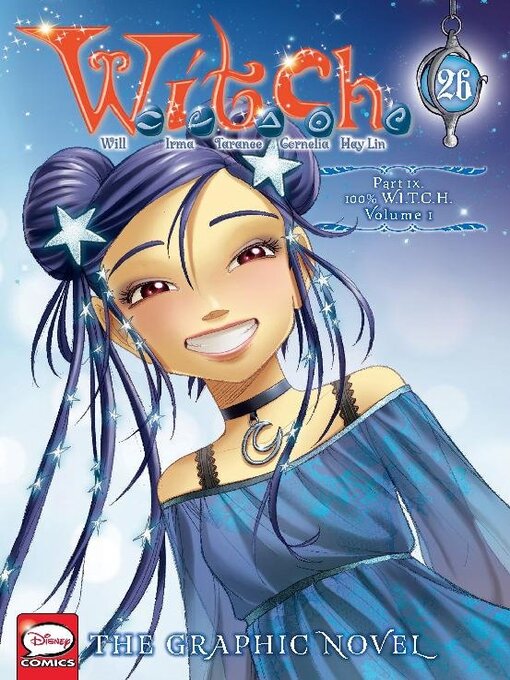 Title details for W.I.T.C.H., Part IX., Volume 1 by Disney Book Group, LLC - Available